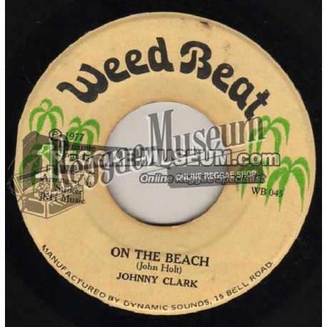 Johnny Clarke - On The Beach [Weed Beat]