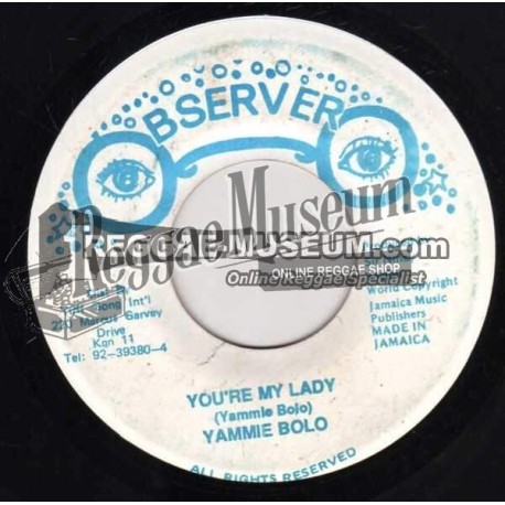 Yammie Bolo - You Are My Lady [Observer]