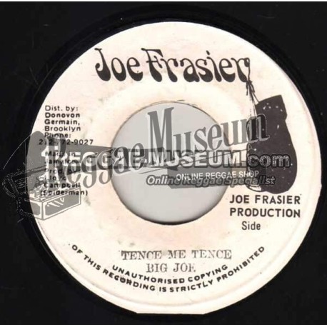 Big Joe - Tence Me Tence [Joe Frasier]