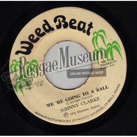 Johnny Clarke - We Are Going To A Ball [Weed Beat]