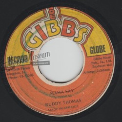 Ruddy Thomas - Mama Say [Joe Gibss]