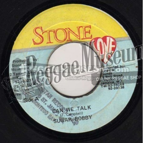 Sugar Bobby - Can We Talk [Stone Love]