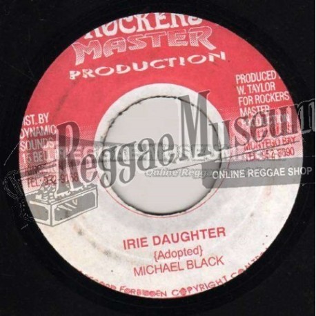 Michael Black - Irie Daughter [Rockers Master]