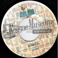 Spice - Some Gal [John John]