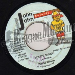 Blacka Demus - Buddy buddy [John John]