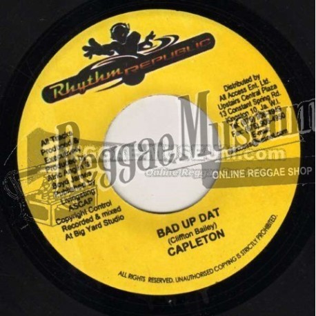 Capleton - Bad Up Dat [Rhythm Republic]