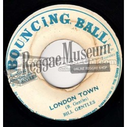 Bill Gentles - London Town [Bouncing Ball]