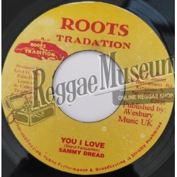 Sammy Dread - You I Love [Roots Tradition]