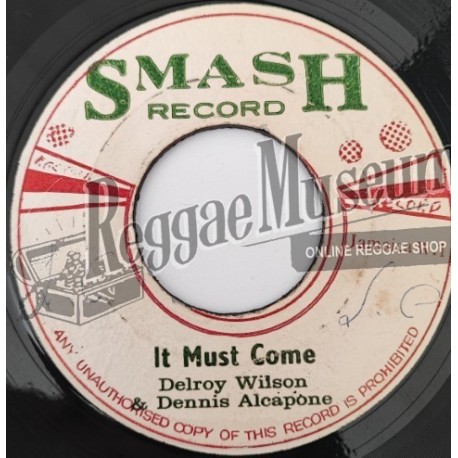 Dennis Alcapone - It Must Come [Smash]