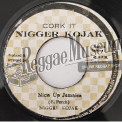 Nigger Kojak - Nice Up Jamaica [Nigger Kojak]