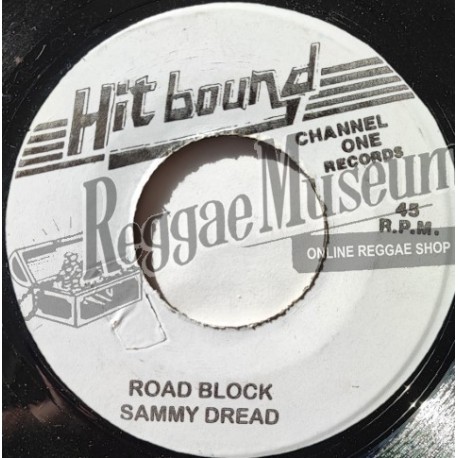 Sammy Dread - Road Block [Hit Bound]