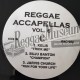 Reggae Accapellas - Vol 6 [RAC]