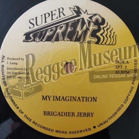 Brigadier Jerry - My Imagination [Supreme]