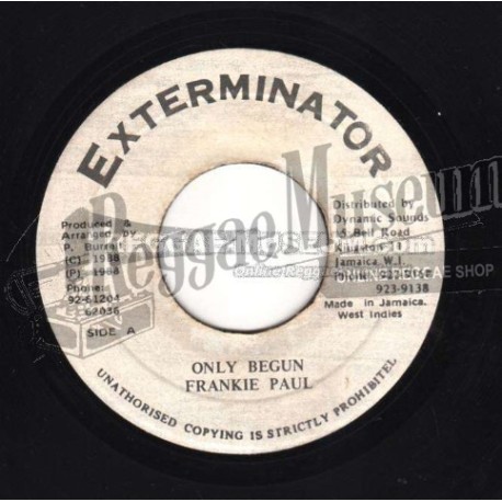 Frankie Paul - Only Begun [Exterminator]