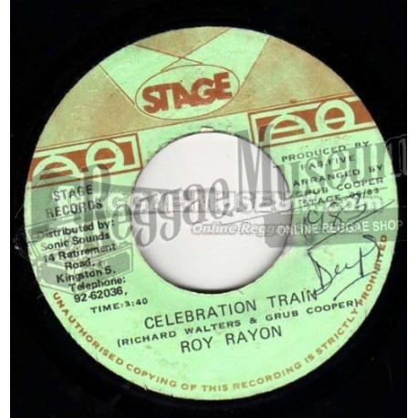 Roy Rayon - Celebration Train [Stage]