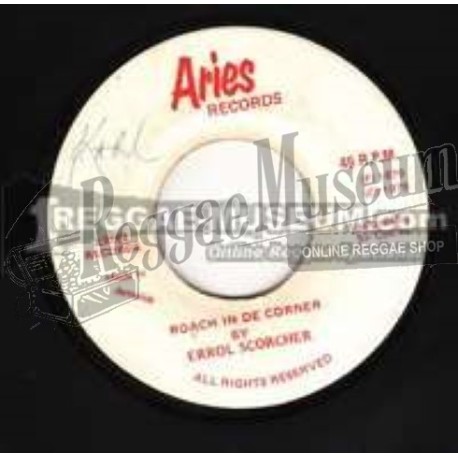 Errol Scorcher - Roach In De Corner [Aries]