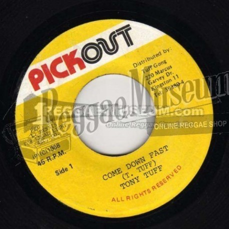 Tony Tuff - Come Down Fast [Pickout]