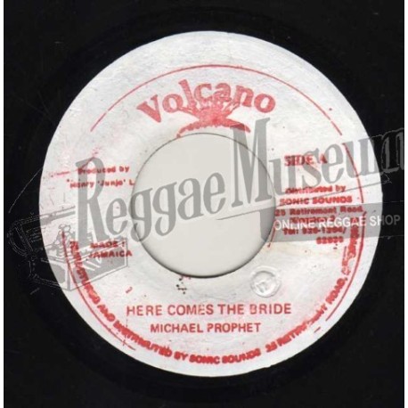 Michael Prophet - Here Comes The Bride [Volcano]