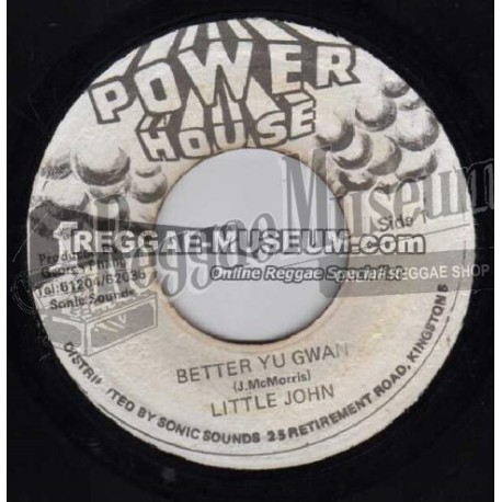 Little John - Better Yu Gwan [Power House]