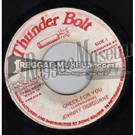 Johnny Osbourne - Check For You [Thunder Bolt]