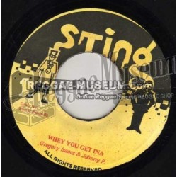 Gregory Isaacs & Johnny P - Whey You Get Ina [Sting]