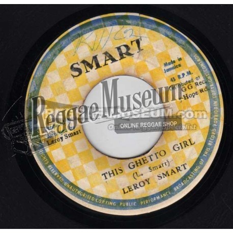 Leroy Smart - This Ghetto Girl [Smart]