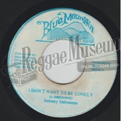 Johnny Osbourne - I Dont Want To Be Lonely [Blue Mountain]