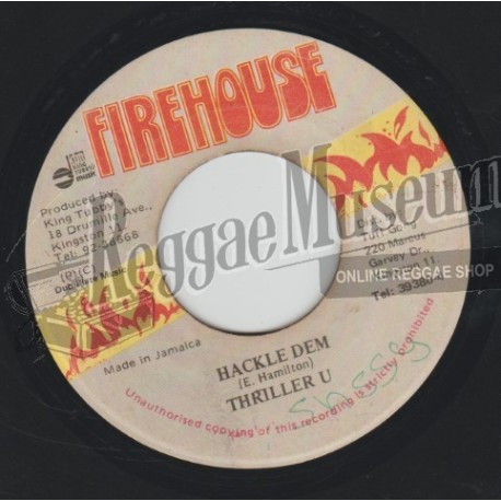 Thriller U - Hackle Dem [Firehouse]