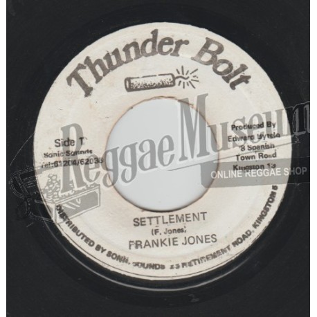 Frankie Jones - Settlement [Thunder Bolt]