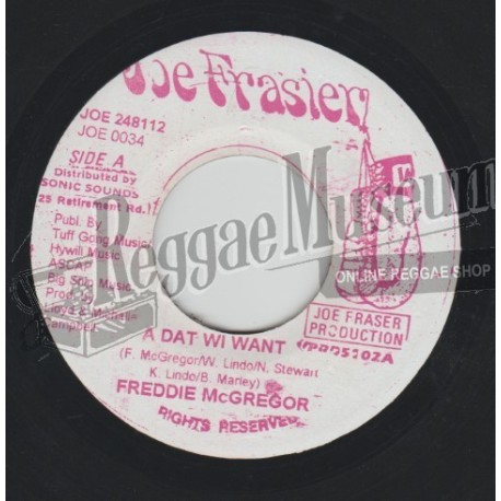 Freddie MeGregor - A Dat Wi Want [Joe Frasier]