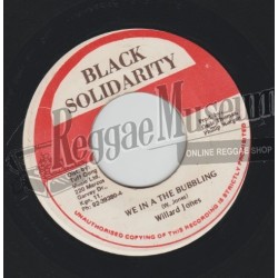 Willard Jones - We In A The Bubbling [Black Solidarity]