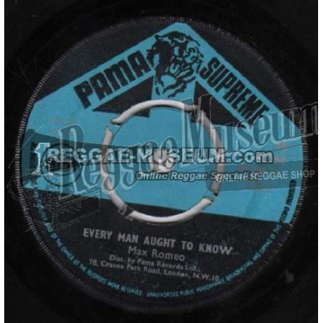 Max Romeo - Every Man Aught To Know [Pama Supreme]