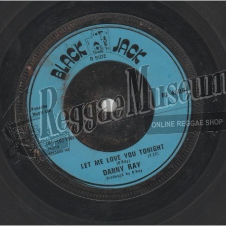 Danny Ray - Let Me Love You Tonight [Black Jack]