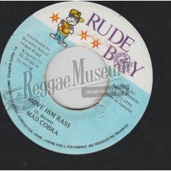 Mad Cobra - Move Him Rass [Rude Boy]