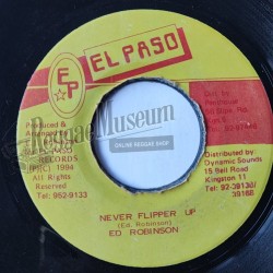 Ed Robinson - Never Flipper Up [El Paso]