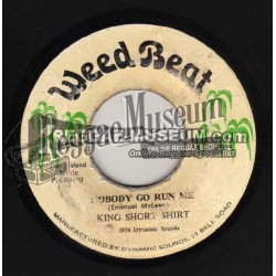 King Short Shirt - Nobody Go Run Me [Weed Beat]