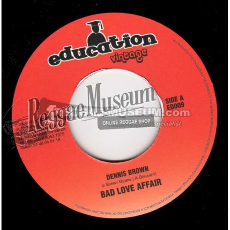 Dennis Brown - Bad Love Affair [Education]