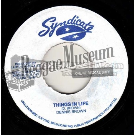 Dennis Brown - Things In Life [Syndicate]