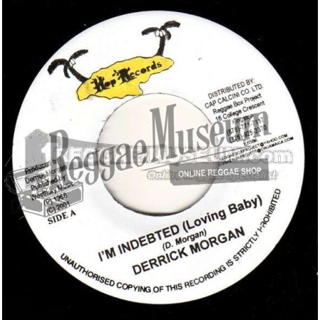 Derrick Morgan - Im Indebted (Loving Baby) [Hop]