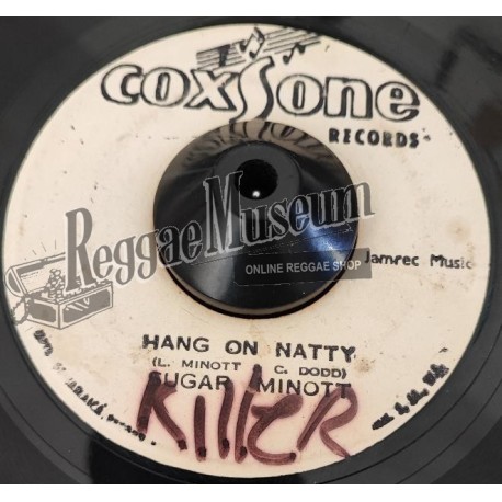 Sugar Minott - Hang On Natty [Coxsone]